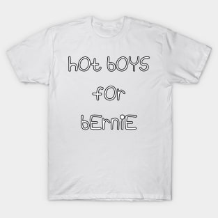 Hot Boys For Bernie T-Shirt